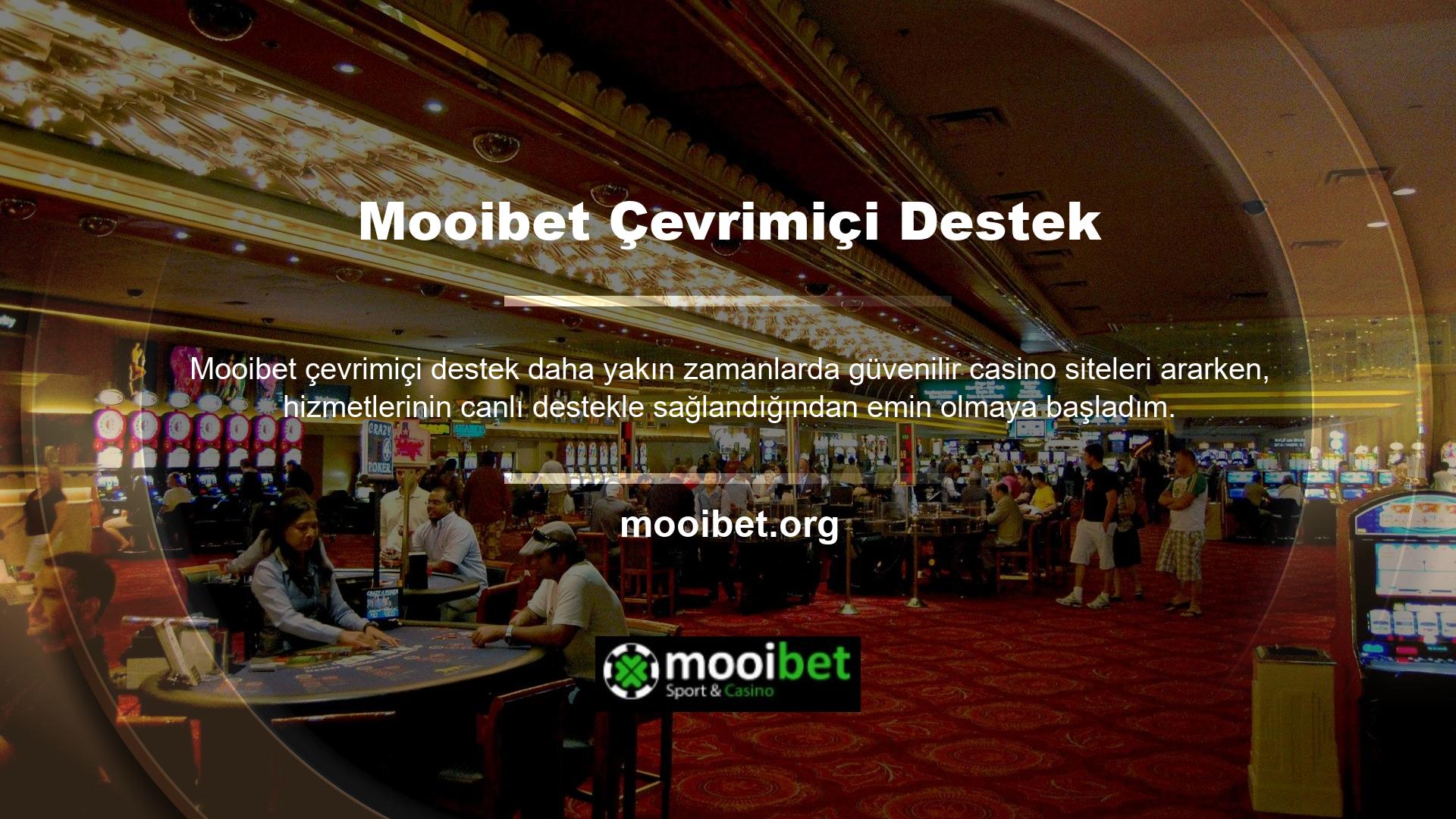 Bahis siteleri ve canlı müşteri destek hatları için her zaman önemli olan Mooibet, 7/24 destek ekibi kurarak işe başlamıştır