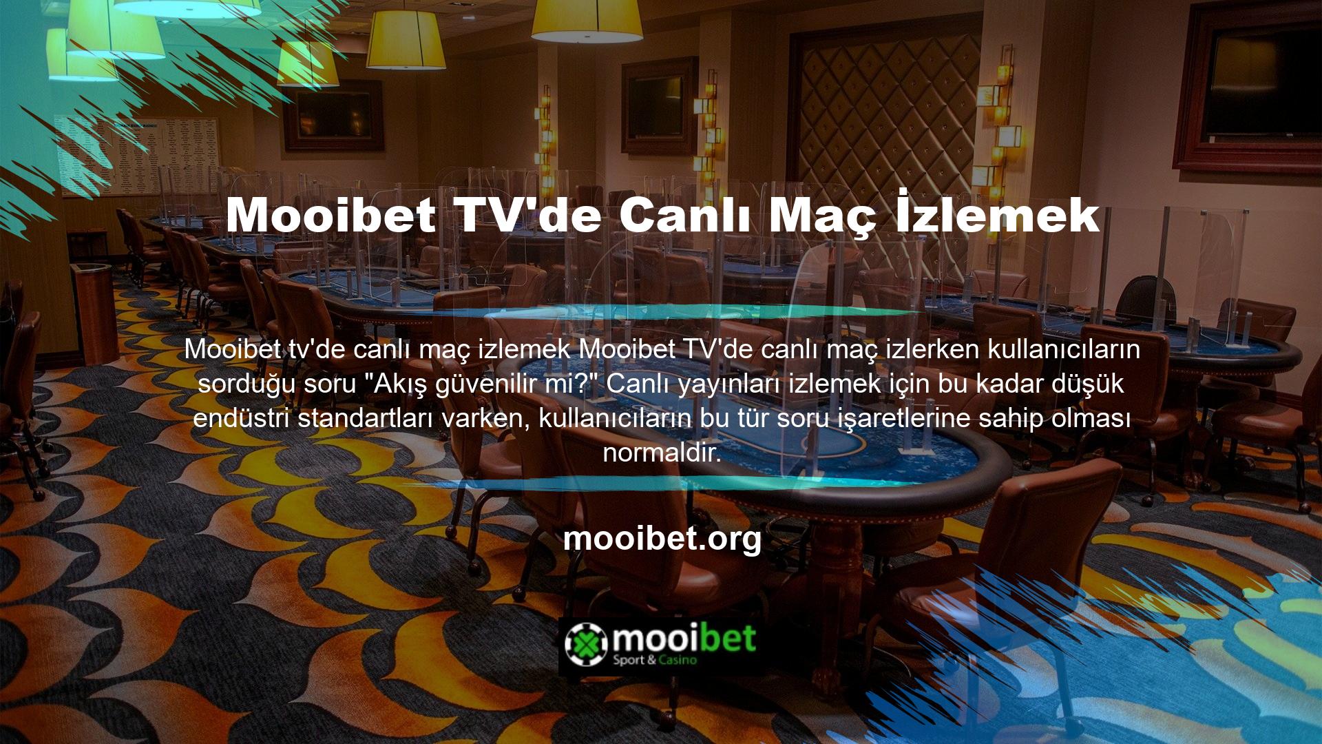 Ancak Mooibet TV'nin canlı maç yayını özelliği kullanıcılara kaliteli bir hizmet sunmaktadır